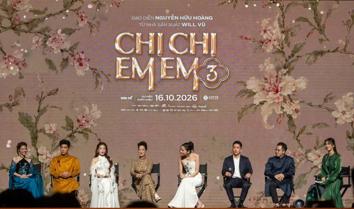 CHỊ CHỊ EM EM 3 CÔNG BỐ DÀN DIỄN VIÊN CHÍNH: NINH DƯƠNG LAN NGỌC, KỲ DUYÊN, CHI PU VÀ STEVEN NGUYỄN,QUỐC ANH